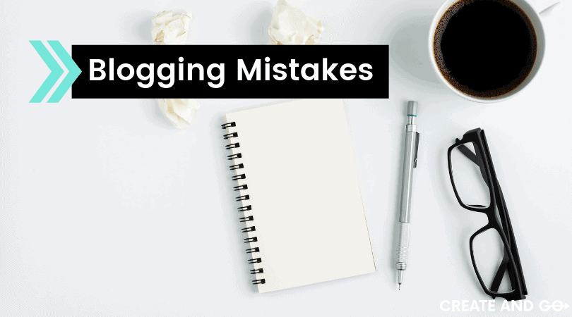 8 Biggest Blogging Mistakes And How To Fix Them Fast