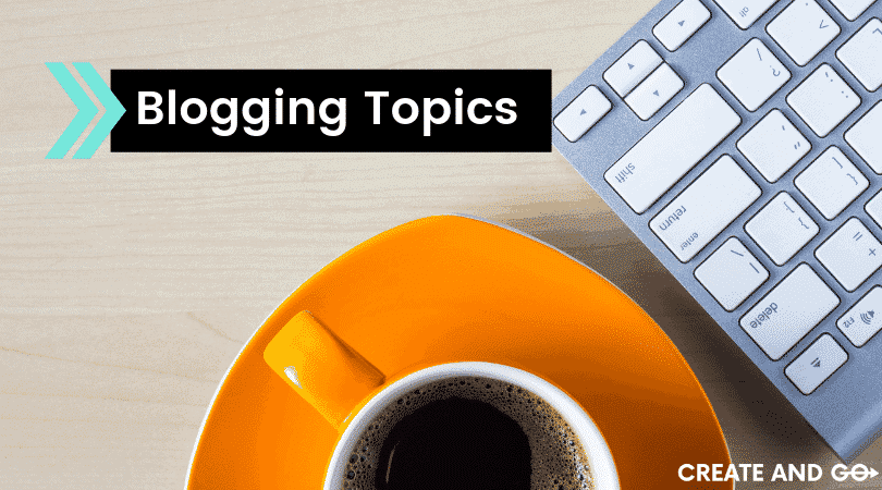blogging topics ft