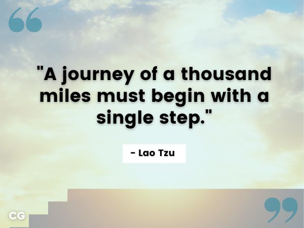 journey begins with a step quote