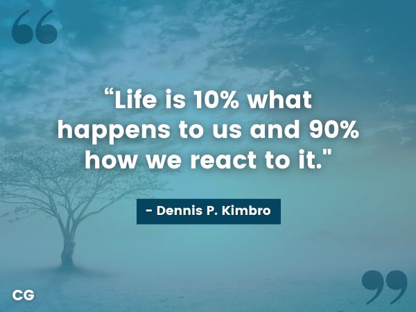 reaction to life quote