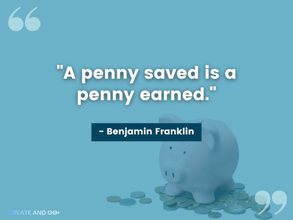 Benjamin Franklin save a penny quote