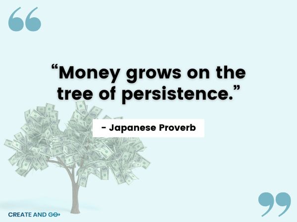 Japanese proverb money tree quote