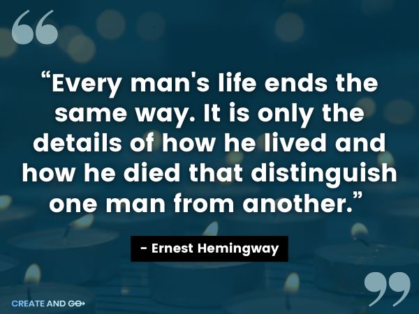 Ernest Hemingway life quote