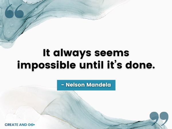 Nelson Mandela impossible quote