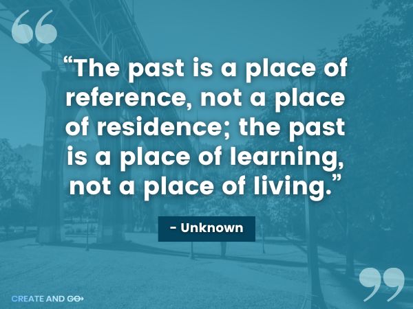 unknown quote about the past