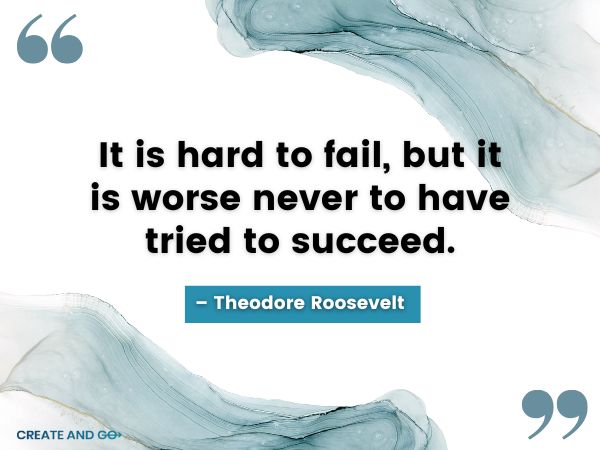 Theodore Roosevelt succeed quote