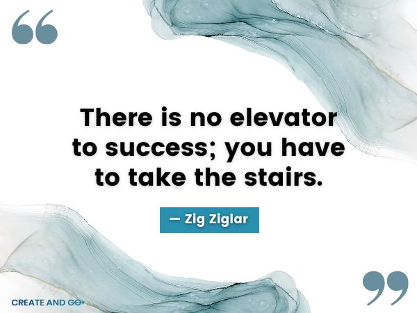 Zig Ziglar stairs quote