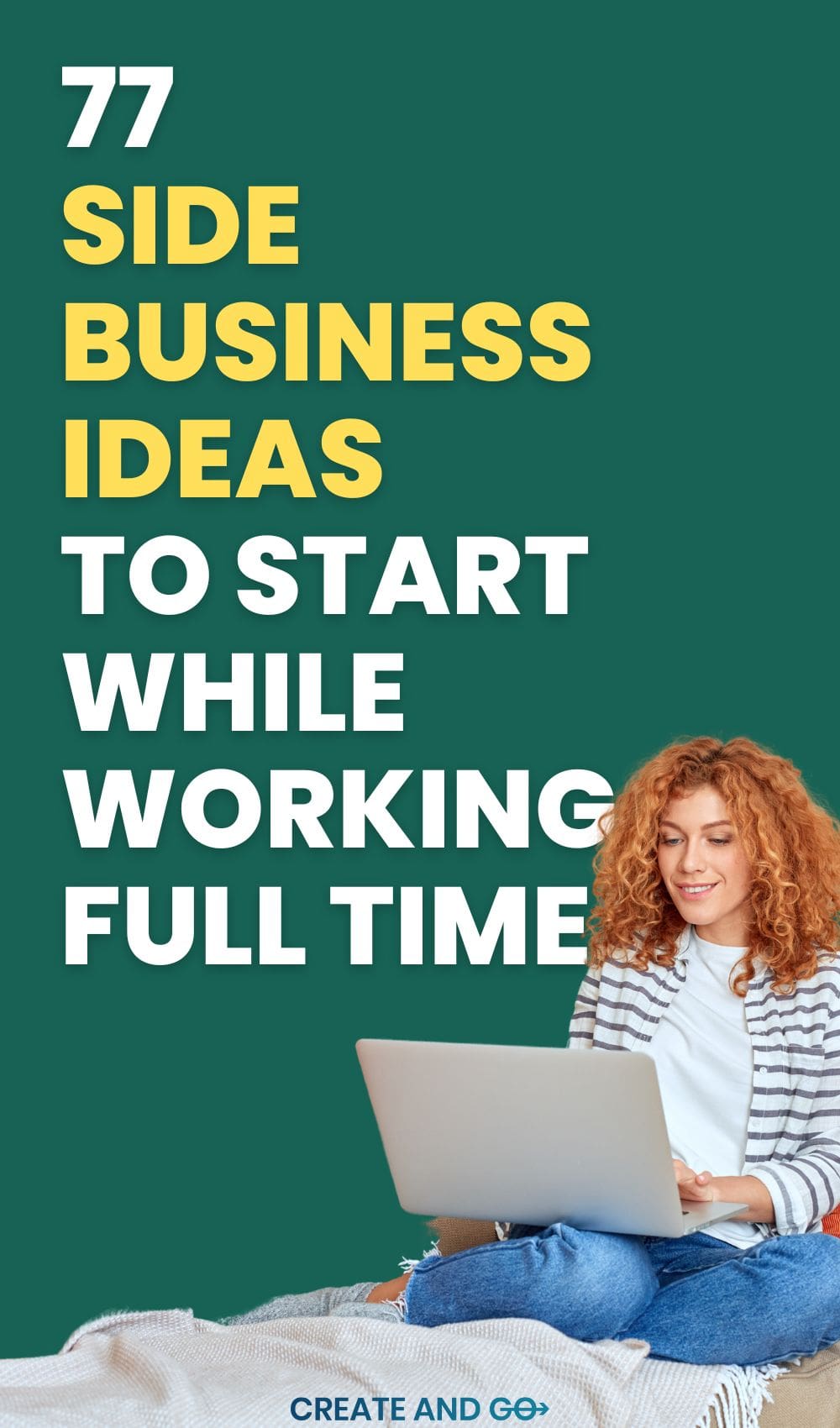 How To Start A Side Business While Working Full Time 77 Side Business Ideas To Start While Working Full Time In 2024
