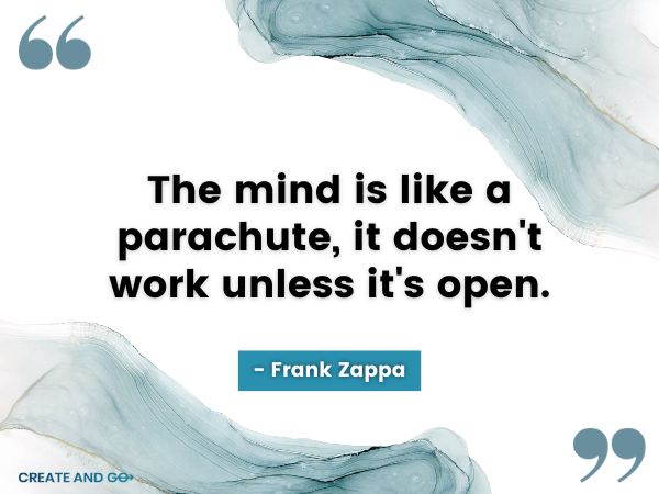 Frank Zappa mindset quote