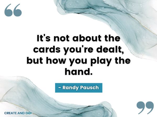 Randy Pausch mindset quote