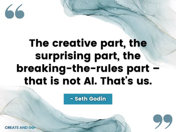 Seth Godin ai quote
