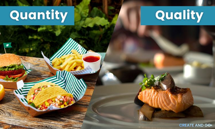 quantity vs quality example food