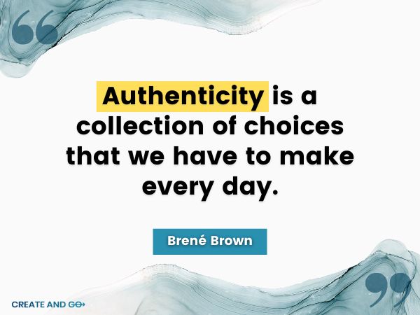 Brené Brown quote about authenticity